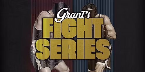 Grant's Fight Series 2
