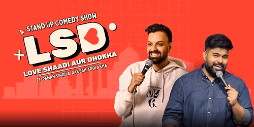 LSD- A Stand up Comedy Show