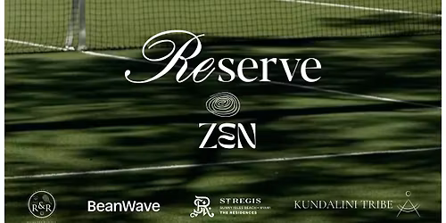 ZEN \u2022 Reserve