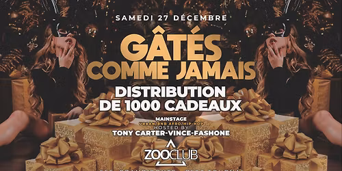 Gat\u00e9s comme jamais @ZooClub, Samedi 27 D\u00e9cembre 2025