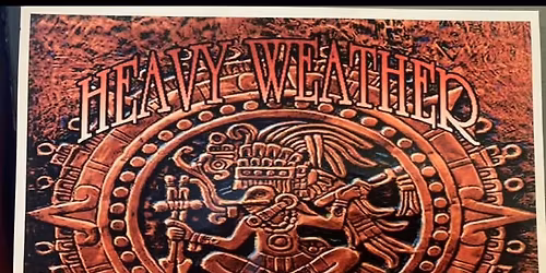 Santana Tribute -- Heavy Weather -- Presented by North Fork Mono Casino