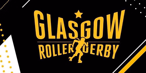 Triple Header! - Glasgow v Liverpool Roller Birds & Granite City Roller Derby