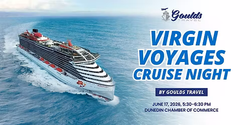 Virgin Voyages Cruise Night hosted by Goulds Travel