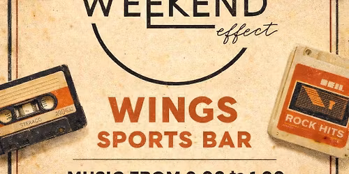 The Weekend Effect Plays Wings Sports Bar