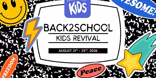Back 2 School Kids Revival!