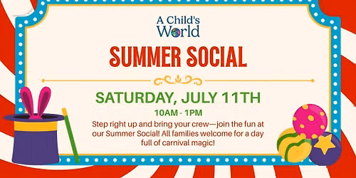 Carnival Curiosity Summer Social at A Child's World -Doylestown