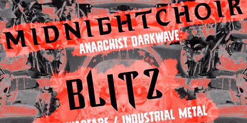 Proles \/ MIDNIGHTCHOiR \/ Blitz
