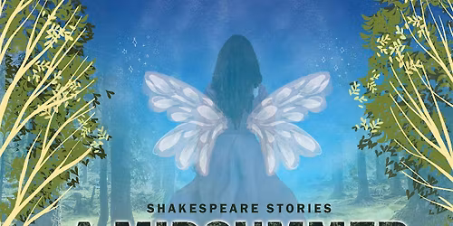 Shakespeare Stories: A Midsummer Night's Dream