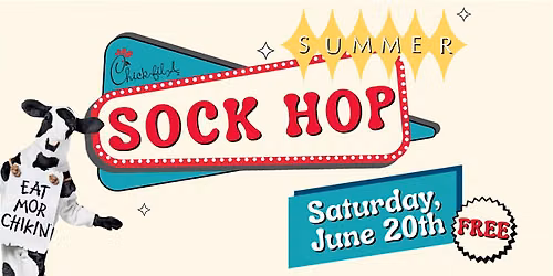 Summer Sock Hop @ Chick-fil-A Gates of Prosper