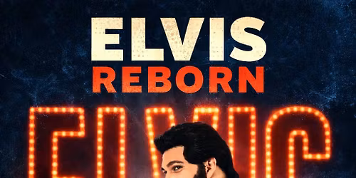 Elvis Reborn