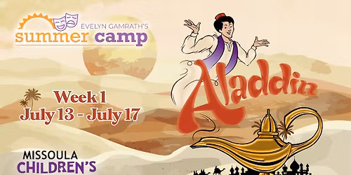 Evelyn Gamrath's Summer Camp 2026 Week 1: Aladdin