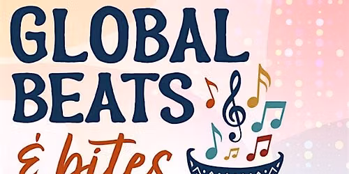 Global Beats &Bites