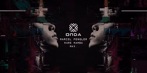 ONDA presents: MARCEL FENGLER, RARE MAMBA, MAX. \u2022 Vierde Zaal Ghent