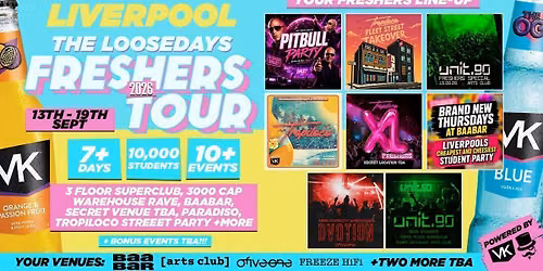 THE OFFICIAL VK X LOOSEDAYS LIVERPOOL FRESHERS WEEK ONE BAND 2026 🤩💕 LESS THAN £1 PER EVENT 🪩⚡️ 7+ DAYS - 10+ EVENTS // INCLUDES TROPILOCO, UNIT.90, DVOTION, SUPERCLUBS, WAREHOUSES, FLEET STREET TAKEOVER + WAYYY MORE!!