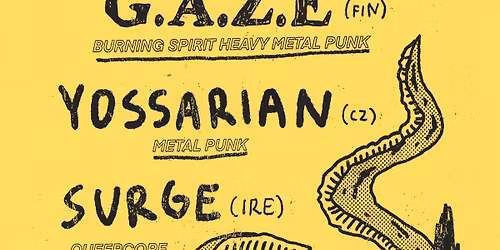 G.A.Z.E. + YOSSARIAN