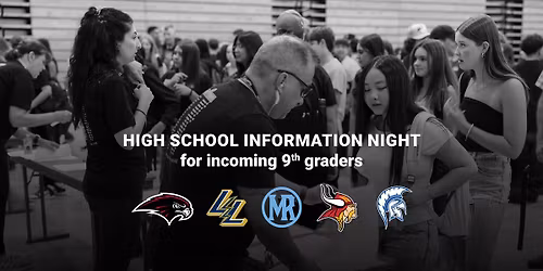 High School Information Night (Night Two)