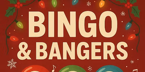 Christmas Bingo and Bangers