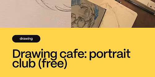 Drawing cafe: portraits (free)
