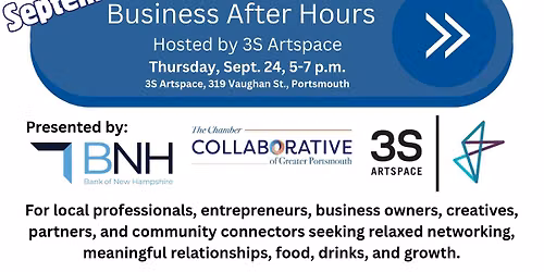 Business After Hours presented by Bank of New Hampshire hosted at 3S Artspace