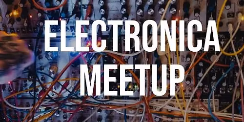 Electronica Meetup Stavanger \/\/ Folken 