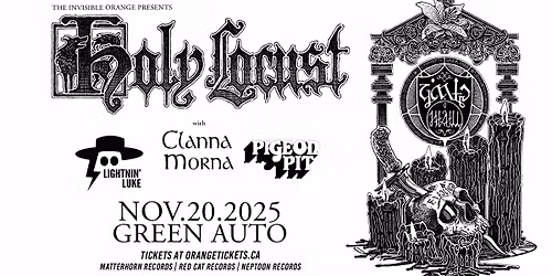 HOLY LOCUST \/\/ LIGHTNIN' LUKE \/\/ CLANNA MORNA \/\/ PIGEON PIT. November 20 @ Green Auto (Popup Stage)