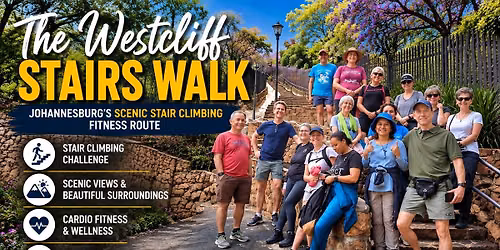 \ud83d\udeb6\u200d\u2642\ufe0f\ud83c\udf3f The Westcliff Stairs Walk \u2013 Johannesburg\u2019s Scenic Stair Climbing \ud83c\udf3f\ud83d\udeb6\u200d\u2640\ufe0f