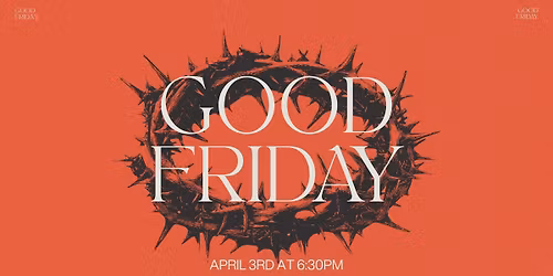 Good Friday at Grace Family Church