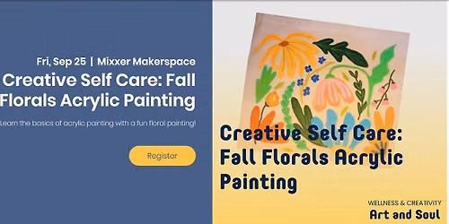 Creative Self Care: Fall Florals Acrylic Painting