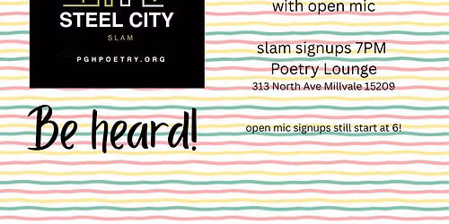 Steel City Slam slam & open mic 21+