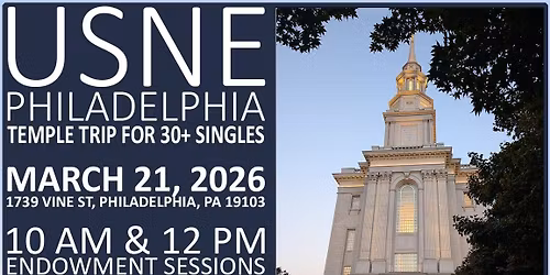 Philadelphia Temple Trip