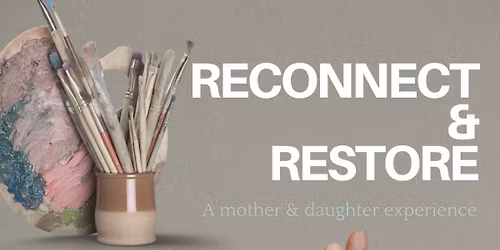 Reconnect & Restore