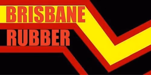Brisbane Rubber Munch