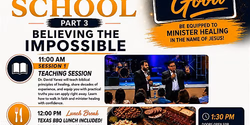 The Healing School - Part 3: Believing the Impossible