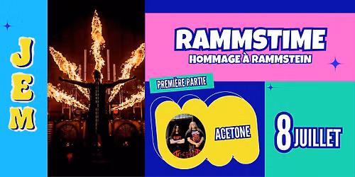 JEM présente | Rammstime hommage à Rammstein + Acetone