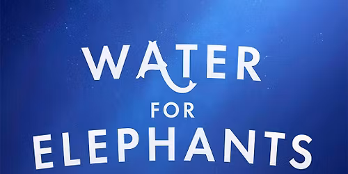 Water for Elephants - The Musical
