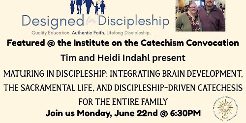 Tim and Heidi Indahl Present: Maturing In Discipleship