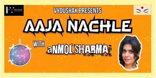 Aaja Nachle (Vydushak Natya Mahotsav)