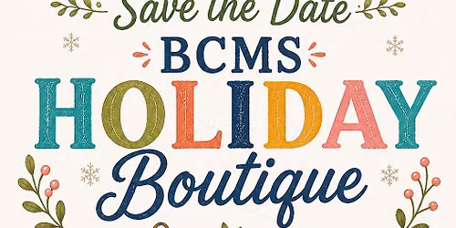 4th Annual BCMS Holiday Boutique 