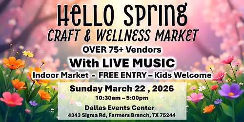 Hello Spring Craft & Wellness Market
