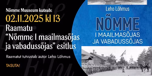 Raamatu "N\u00f5mme I maailmas\u00f5jas ja vabaduss\u00f5jas" esitlus