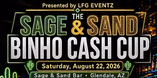 The Sage & Sand Bi\u00f1ho Cash Cup