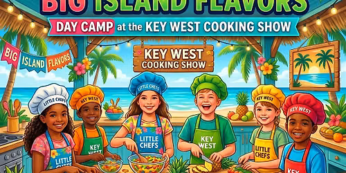 Little Chefs, Big Island Flavors