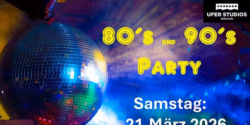 80\u00b4s und 90\u00b4s Party
