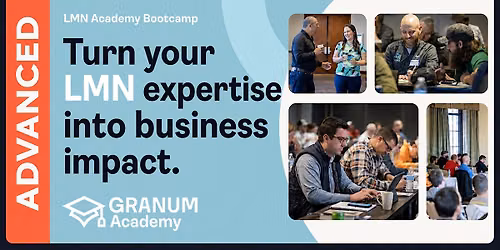 ADVANCED LMN Academy Bootcamp - Denver, CO