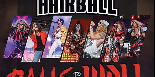 Hairball - Balls to the Wall Tour 2026
