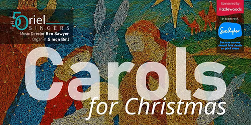 Carols for Christmas with The Oriel Singers