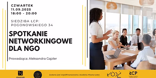 Spotkanie networkingowe dla organizacji prowadz\u0105cych dzia\u0142ania w\u0142\u0105czaj\u0105ce