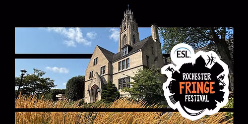 ESL Rochester Fringe Festival at MAG