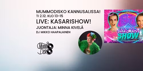 Mummodisko - KASARISHOW