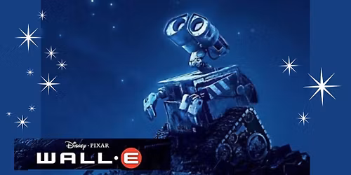 Wall-E free family movie screening
